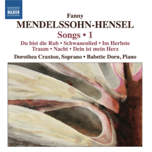 Fanny Mendelssohn-Hensel: Lieder, Vol. 1 + 2